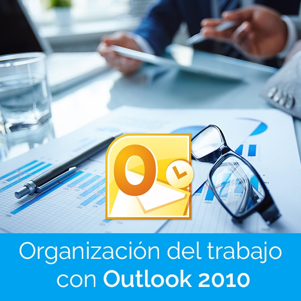 organizacion_trabajo_outlook_2010 organizacion_trabajo_outlook_2010